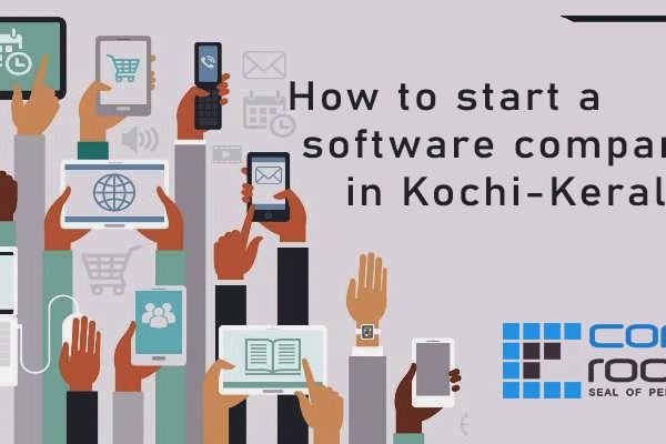 How to start a software company in Kochi Kerala