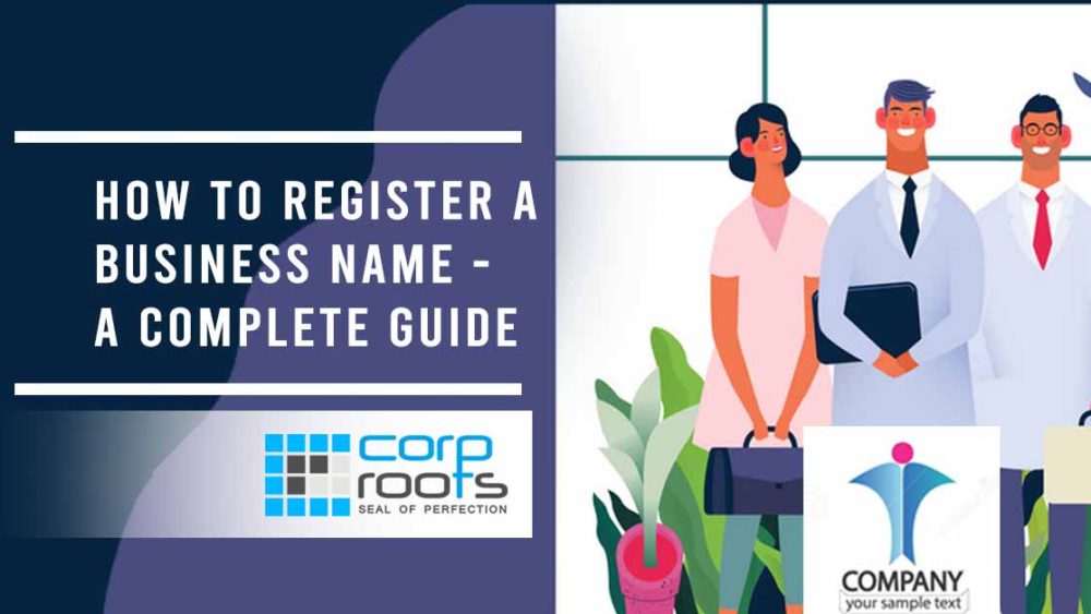 How to register a business name - a complete guide