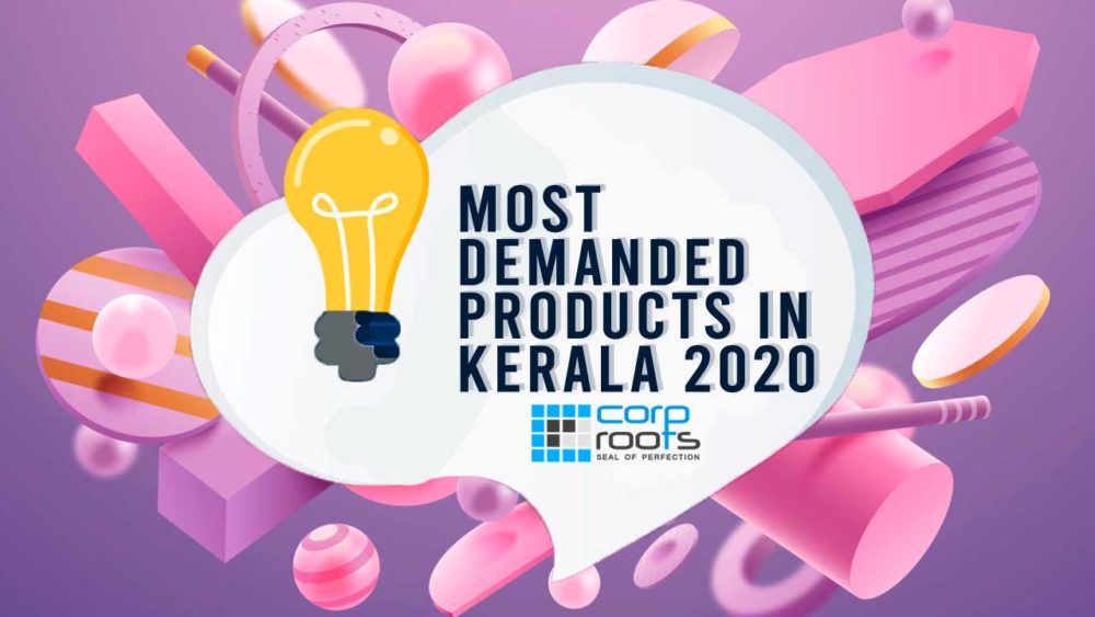 Most Demanded Products in Kerala India