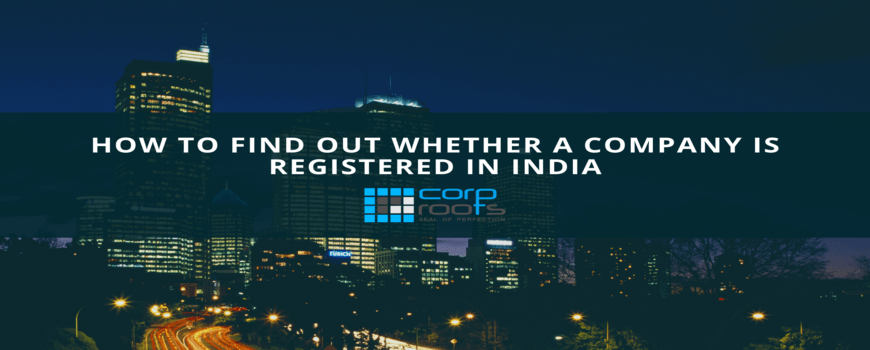 How to Find Out whether a Company Is Registered in India